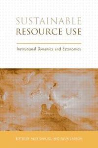 Book Cover for Sustainable Resource Use by Alexander Smajgl, Silva Larson