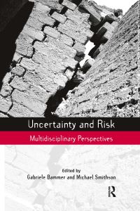 Book Cover for Uncertainty and Risk by Gabriele Bammer, Michael Smithson