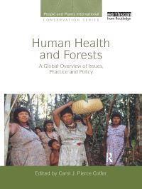 Book Cover for Human Health and Forests by Carol J Pierce Colfer