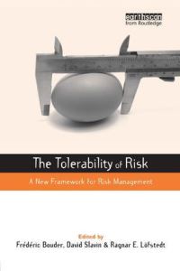 Book Cover for The Tolerability of Risk by Frédéric Bouder, David Slavin, Ragnar Löfstedt