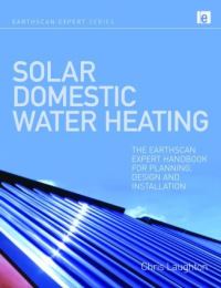 Book Cover for Solar Domestic Water Heating by Chris Laughton, International Institute for Environment and Development