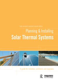 Book Cover for Planning and Installing Solar Thermal Systems by International Institute for Environment and Development