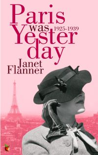 Book Cover for Paris Was Yesterday, 1925-1939 by Janet Flanner