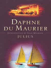 Book Cover for Julius by Daphne Du Maurier