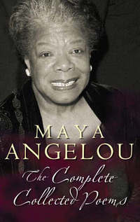 Book Cover for The Complete Collected Poems by Maya Angelou