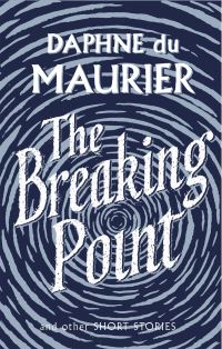 Book Cover for The Breaking Point by Daphne Du Maurier