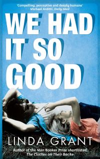 Book Cover for We Had It So Good by Linda Grant