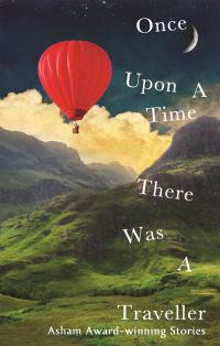 Book Cover for Once Upon a Time There Was a Traveller by Kate Pullinger
