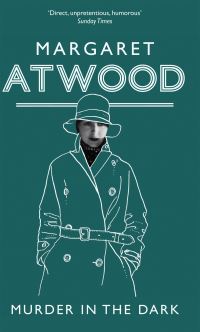 Book Cover for Murder in the Dark by Margaret Atwood