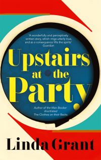Book Cover for Upstairs at the Party by Linda Grant