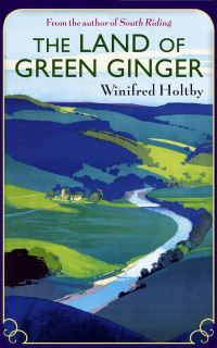 Book Cover for The Land of Green Ginger by Winifred Holtby