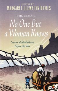 Book Cover for No One but a Woman Knows by Margaret Llewelyn Davies