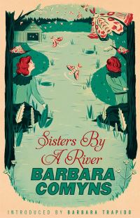 Book Cover for Sisters by a River by Barbara Comyns