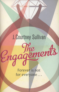 Book Cover for The Engagements by J. Courtney Sullivan