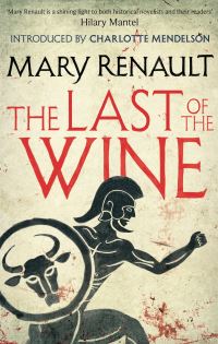 Book Cover for The Last of the Wine by Mary Renault