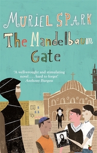 Book Cover for The Mandelbaum Gate by Muriel Spark