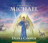 Book Cover for Meditation to Connect With Archangel Michael by Diana Cooper