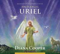 Book Cover for Meditation to Connect With Archangel Uriel by Diana Cooper