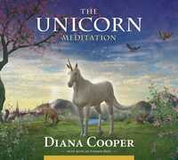 Book Cover for The Unicorn Meditation by Diana Cooper