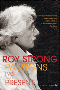 Book Cover for Passions Past and Present by Roy Strong