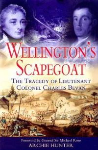 Book Cover for Wellington's Scapegoat by Archie Hunter