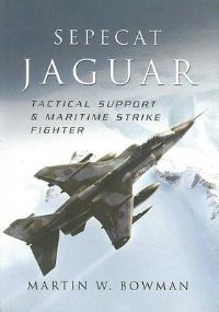 Book Cover for Sepecat Jaguar by Martin W Bowman