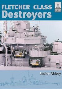 Book Cover for Fletcher Class Destroyers by Lester Abbey, George Richardson