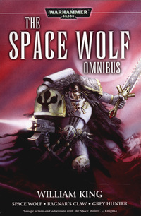 Book Cover for The Space Wolf Omnibus by William King