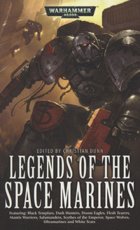 Book Cover for Legends of the Space Marines by Christian Dunn