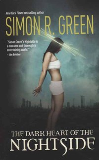 Book Cover for The Dark Heart of the Nightside by Simon R Green