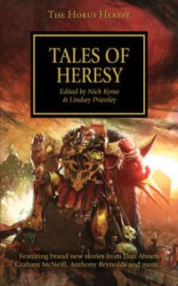 Book Cover for Tales of Heresy by Nick Kyme, Lindsey Priestley