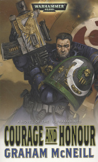 Book Cover for Courage and Honour by Graham McNeill