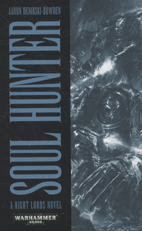 Book Cover for Soul Hunter by Aaron DembskiBowden