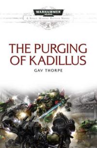Book Cover for The Purging of Kadillus by Gavin Thorpe