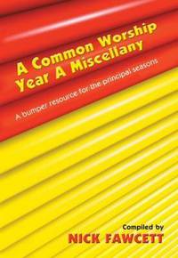 Book Cover for A Common Worship Year A Miscellany by Nick Fawcett