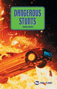Book Cover for Dangerous Stunts by Jonny Zucker