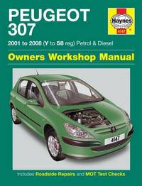 Book Cover for Peugeot 307 2001 to 2008 (Y to 58 Reg) Petrol & Diesel by Martynn Randall