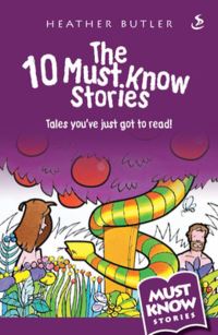 Book Cover for The 10 Must Know Stories by Heather Butler, David Mostyn