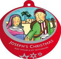 Book Cover for Joseph's Christmas by Alex Taylor, Joy Hutchinson