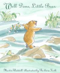 Book Cover for Well Done, Little Bear by Martin Waddell, Barbara Firth