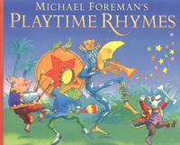 Book Cover for Michael Foreman's Playtime Rhymes by Michael Foreman