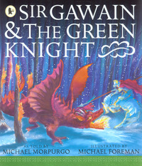 Book Cover for Sir Gawain and the Green Knight by Michael Morpurgo, Michael Foreman