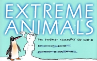 Book Cover for Extreme Animals by Nicola Davies, Neal Layton