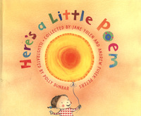 Book Cover for Here's a Little Poem by Jane Yolen, Andrew Peters, Polly Dunbar