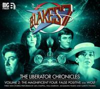 Book Cover for The Liberator Chronicles. Box Set 1 by Simon Guerrier, Nigel Fairs, Peter Anghelides, Gareth Thomas, Michael Keating