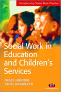 Book Cover for Social Work in Education and Children's Services by Nigel Horner, Steve Krawczyk