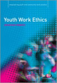 Book Cover for Youth Work Ethics by Jonathan Roberts