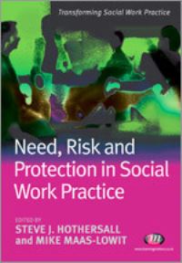 Book Cover for Need, Risk and Protection in Social Work Practice by Steve J Hothersall, Mike MaasLowit