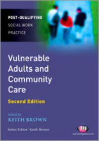Book Cover for Vulnerable Adults and Community Care by Keith Brown