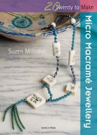 Book Cover for Micro Macramé Jewellery by Suzen Millodot